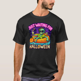 Just Waiting for Halloween Funny Zombie Summer T Shirt