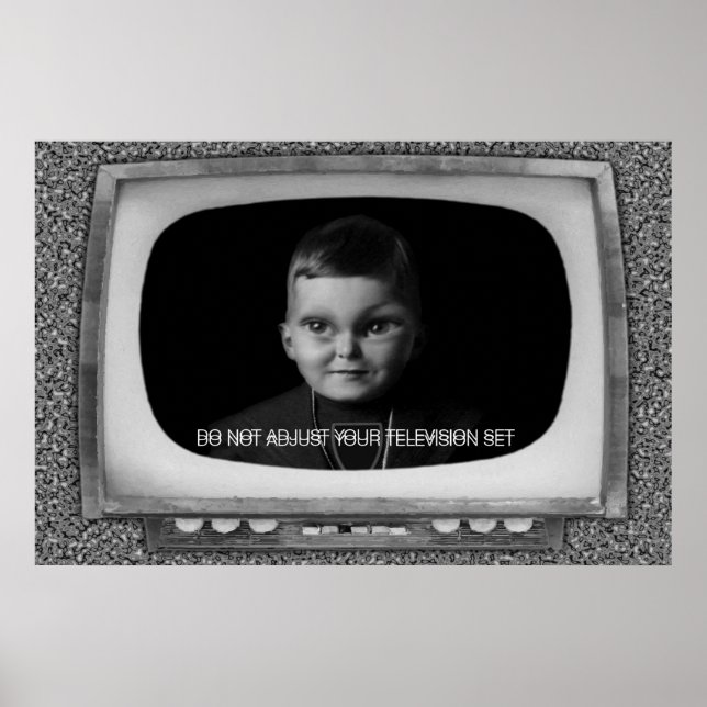 Justera inte din TV-uppsättning Poster (Framsidan)