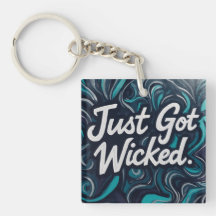 JustGotWicked