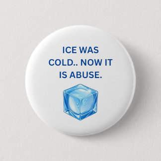 Justice & Accountability Button — ICE Human Rights Knapp