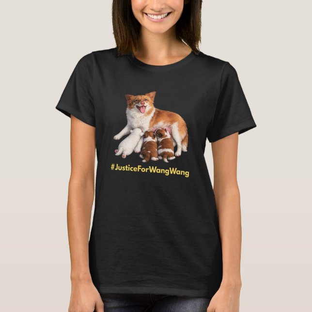 Justice for Wang Wang T Shirt (Framsida)