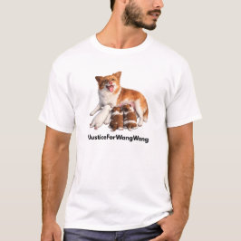 Justice for Wang Wang T Shirt