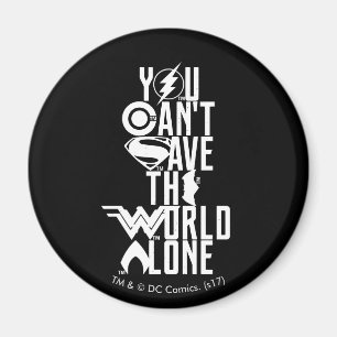 Justice League Du kan inte Spara Ensamen i värld Magnet