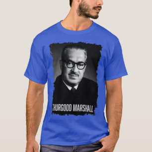 Justice Thurgood Marshall T Shirt