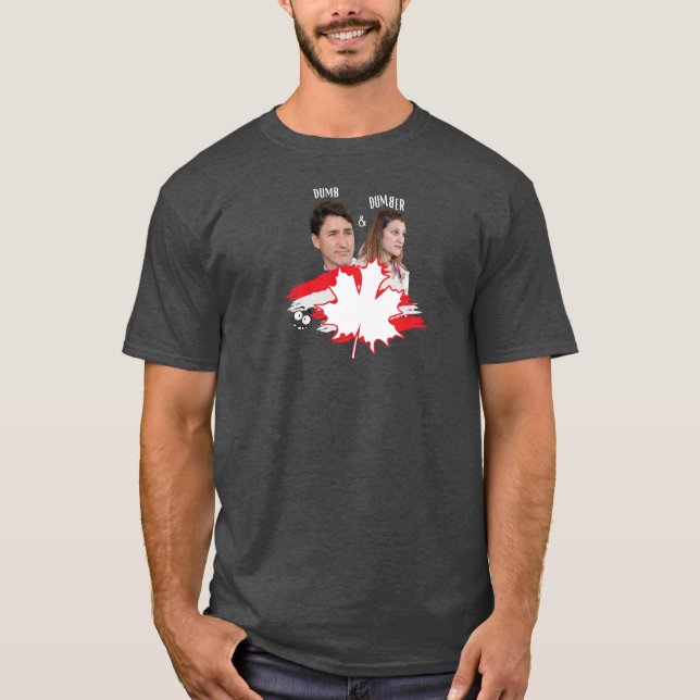 Justin Trudeau Chrystia Freeland Dumb & Dumber T Shirt (Framsida)