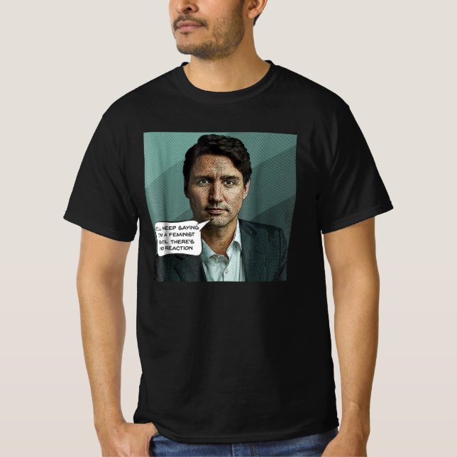 Justin trudeau-citat t shirt (Framsida)