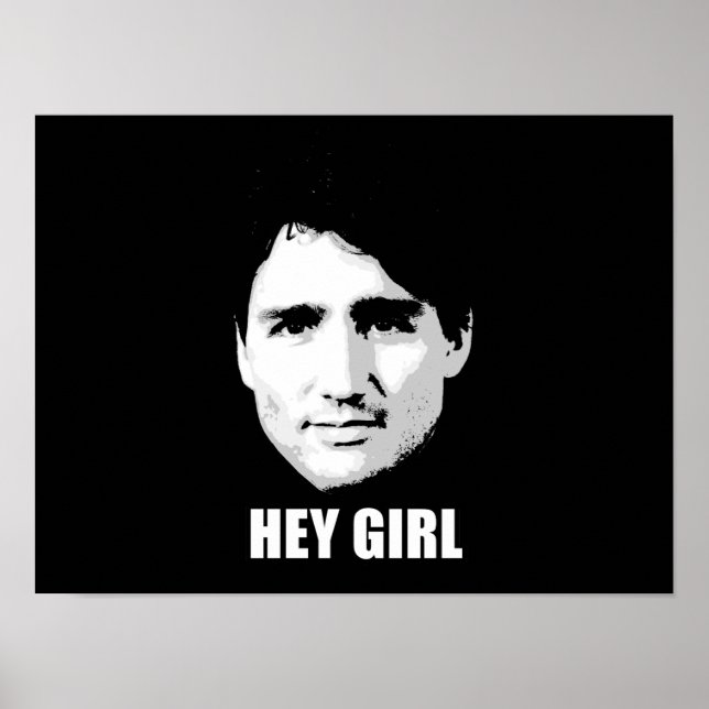 Justin Trudeau - Hej Girl -.png Poster (Framsidan)