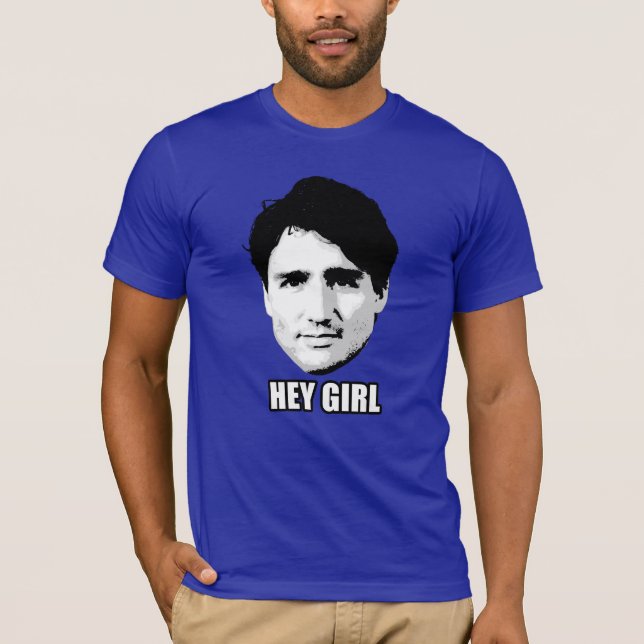 Justin Trudeau - "Hey flicka ", Tee Shirt (Framsida)