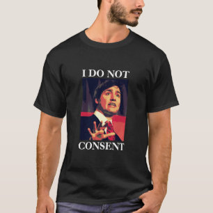 Justin Trudeau - JAG GODKÄNNER INTE T-Shirt