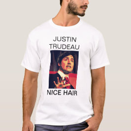 Justin Trudeau - trevligt hår T Shirt