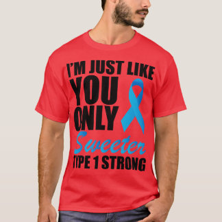Juvenile Diabetic Im precis som du bara svettas. T Shirt