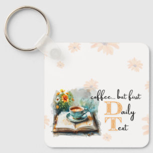 JW Keychain "kaffe.. men först, daglig text!" Nyckelring