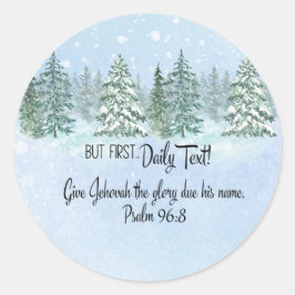 JW Stickers "men först.. Daglig text!" och PS 96:8 Runt Klistermärke