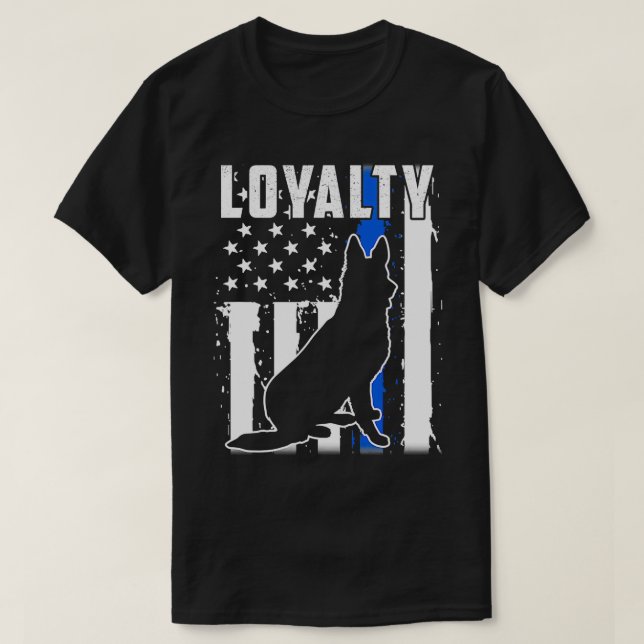 K9 Polisenhet Hund Tysk Shepherd Hund Loyalty Fla T Shirt (Design framsida)
