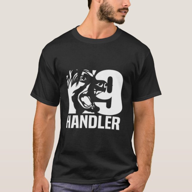 K-9 Handler Police Sheriff Cops Law Enforcet Duty  T Shirt (Framsida)