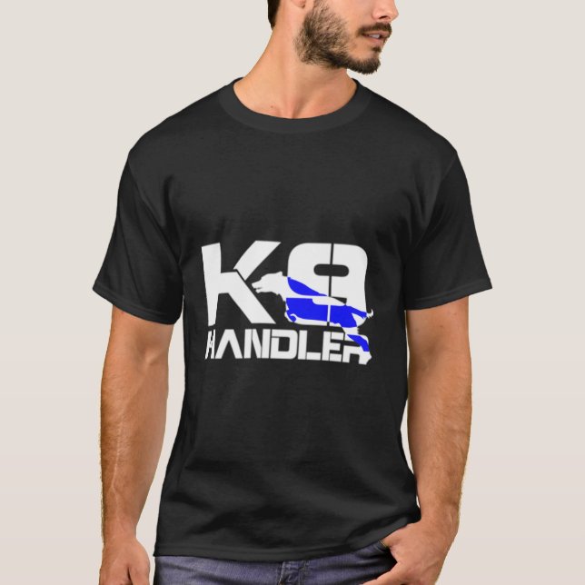 K-9 Handler Police sheriff Cops Law Enforcet Duty T Shirt (Framsida)