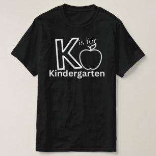 K är för Kindergarten, Kindergarten Lärare, typ T Shirt