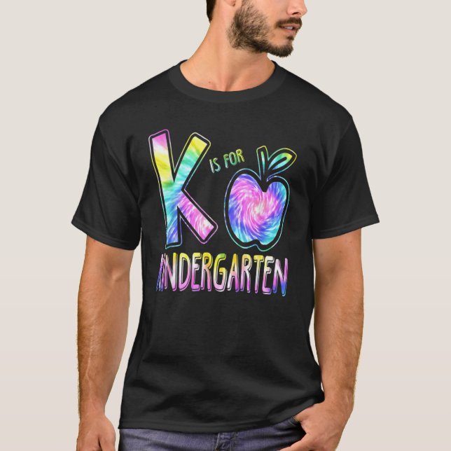 K är för Kindergarten Lärare Tie Dye tillbaka till T Shirt (Framsida)