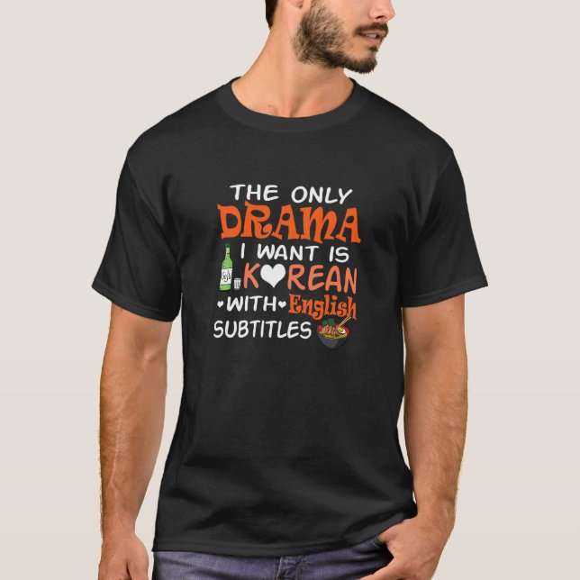 K Drama koreanska med engelska undertexter K Pop T Shirt (Framsida)
