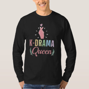K Drama Queen K Pop Koreanska Drama T Shirt