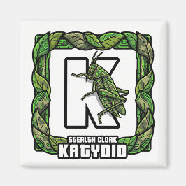 K is for Katydid – GTA Style ABC Learning Magnet