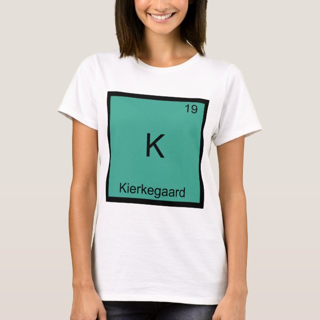 K - Kierkegaard Funny Chemistry Inslag Symbol Tee (Framsida)