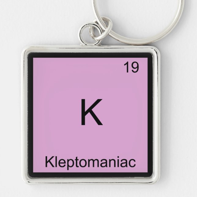 K - Kleptoman Trevlig Kemisk Element Symbol Fyrkantig Silverfärgad Nyckelring (Framsidan)
