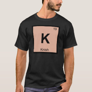 K - Knish Kemi Periodiska System Symbol Tröja
