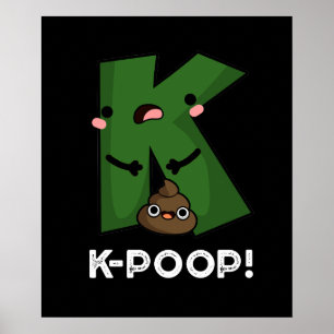 K-poop Funny K-pop Poo Pun Mörk BG Poster