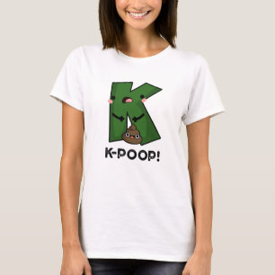 K-poop Funny K-pop Poo Pun T Shirt