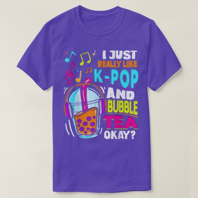 K Pop And Bubble Tea Hallyu Funny Korean Music  T Shirt (Design framsida)