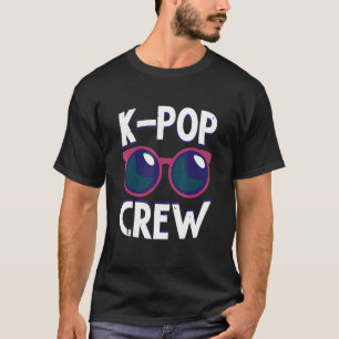 K POP Crew K POP T Shirt