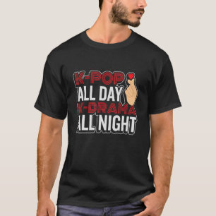 k pop hela dagen, k-drama hela natten koreansk kul t shirt