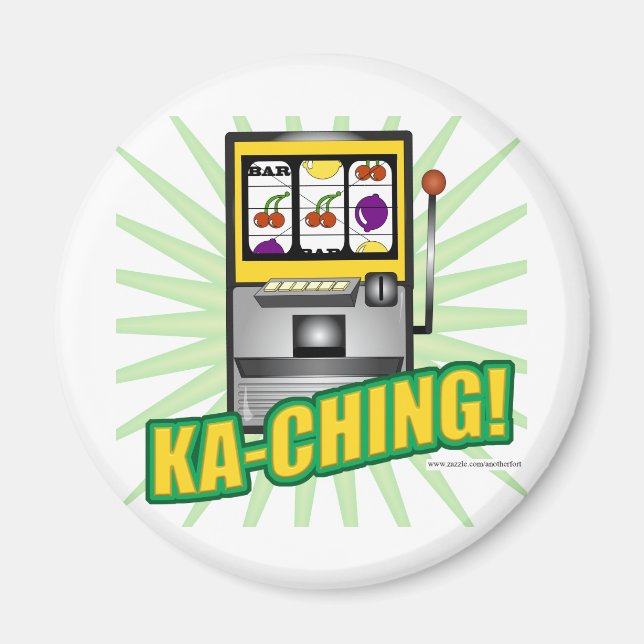 Ka-Ching Big Money! Magnet (Framsidan)