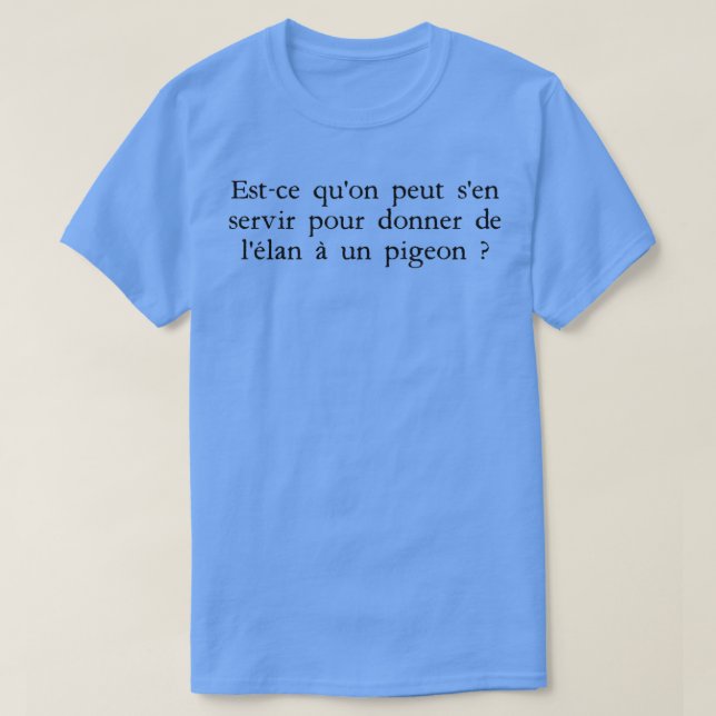 Kaamelott Yvain 13 Can we use it to give impetus t T Shirt (Design framsida)