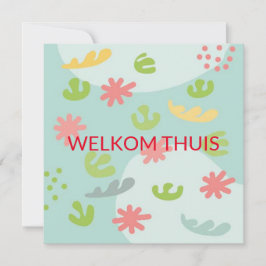 kaart welkom thuis abstracte bloem kort