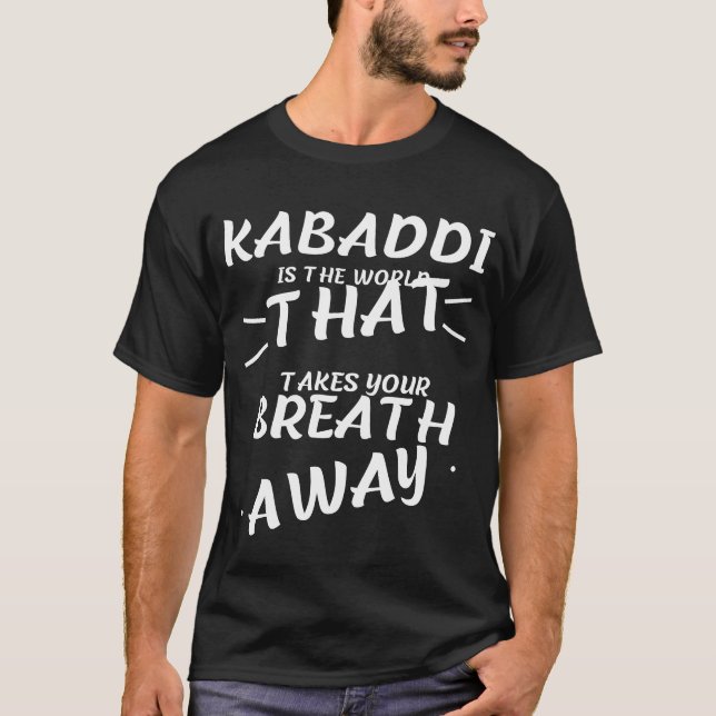kabaddi är ord som tar bort andan t shirt (Framsida)