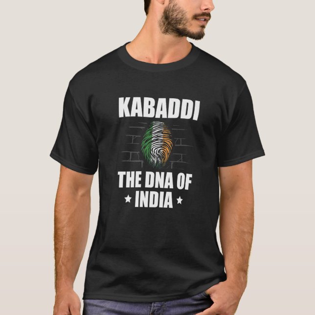 Kabaddi The DNA Of India Indian Sport India Kabadd T Shirt (Framsida)
