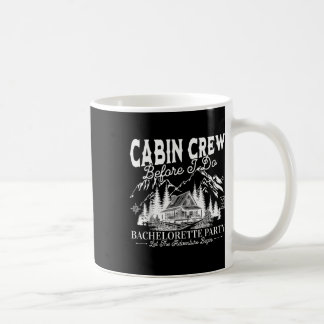 Kabinbesättning innan jag gör Camp Bach Bacheloret Kaffemugg