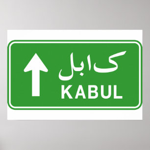 Kabul, Afghanistan Highway Traffic Street Sign Poster
