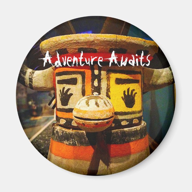 Kachina Doll Ansikte Photo Äventyr Awaits Cute Bol Magnet (Framsidan)