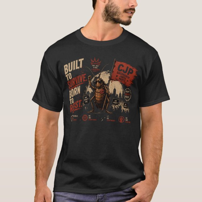 Kackerlacka Janta Parti - Byggd för att Överleva G T Shirt (Framsida)