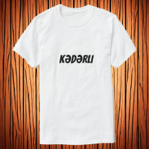 Kadedavrli | Ledsen i Azerbajdzjanska T-Shirt