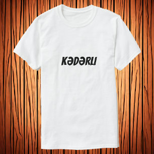 Kadedavrli Ledsen i Azerbajdzjanska T-Shirt