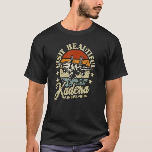 Kadena Air Base Visit Beautiful Kadena Usaf Okinaw T Shirt (Framsida)