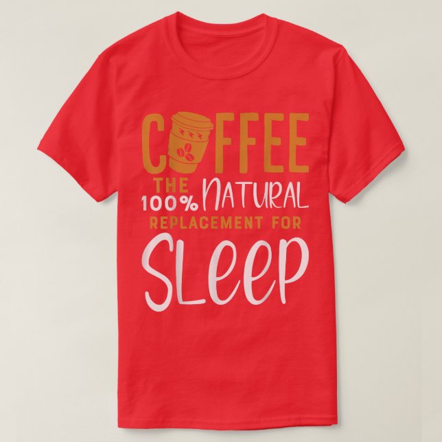 Kaffe: 100 smalbyten av sömnkaffe t shirt (Design framsida)