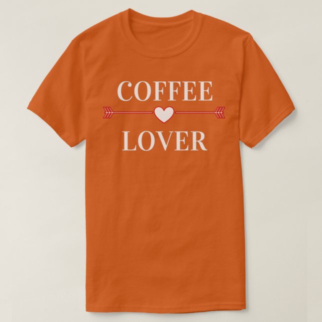 Kaffe Älskare 19 T Shirt (Design framsida)