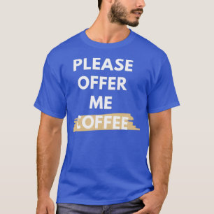 Kaffe älskare 1 t shirt