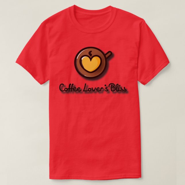 Kaffe Älskare Bliss 2 T Shirt (Design framsida)