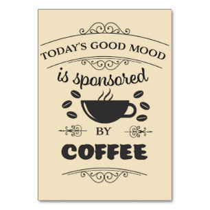 Kaffe Älskare Bra Mood bärs av kaffe Bordsnummer
